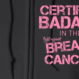 Certified Badass Fight Against Breast Cancer Full Zip Hoodie