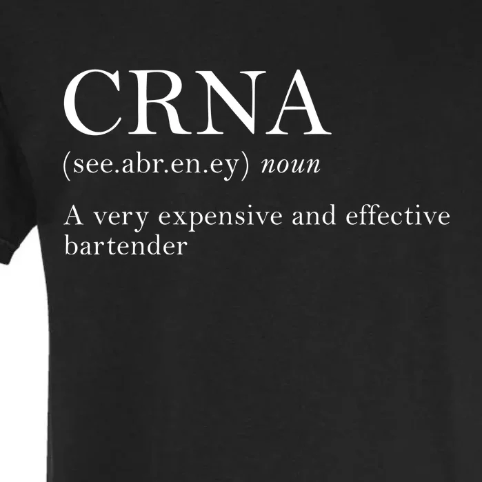 Certified Registered Nurse Anesthetists CRNA Garment-Dyed Heavyweight T-Shirt