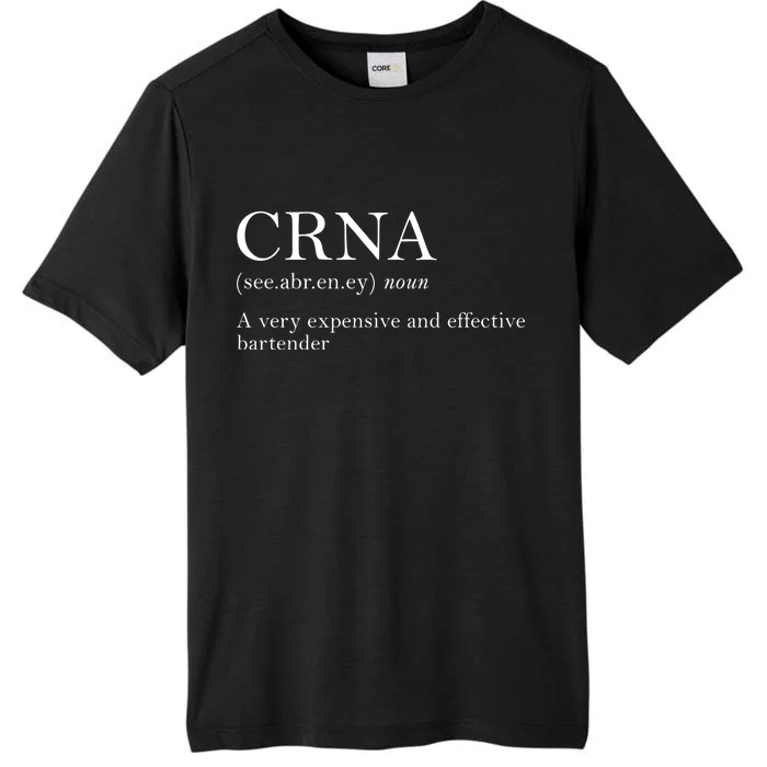 Certified Registered Nurse Anesthetists CRNA ChromaSoft Performance T-Shirt