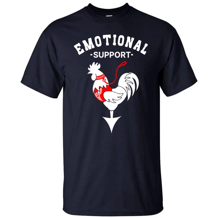 Chicken Emotional Support Cock Tall T-Shirt