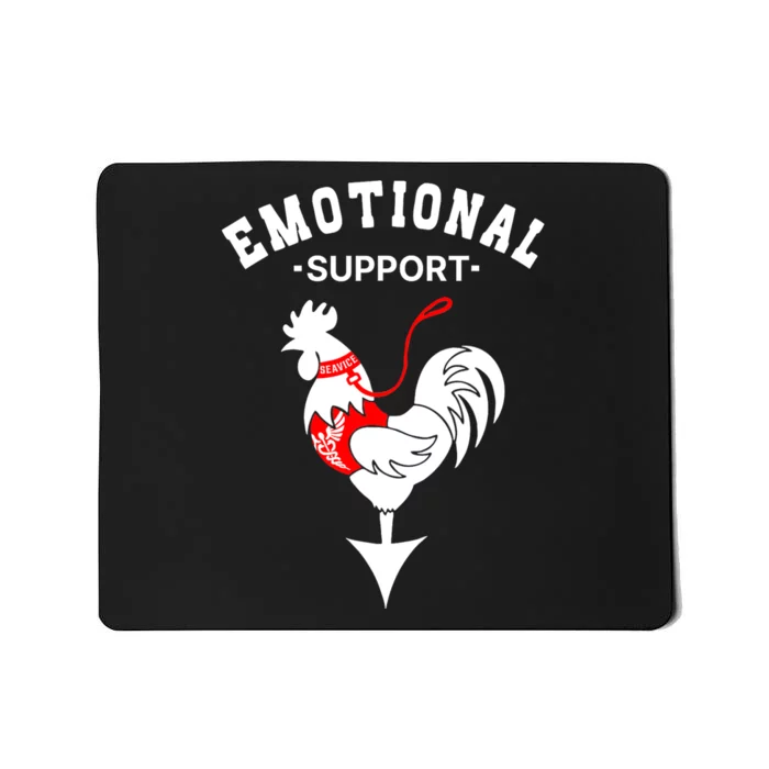 Chicken Emotional Support Cock Mousepad