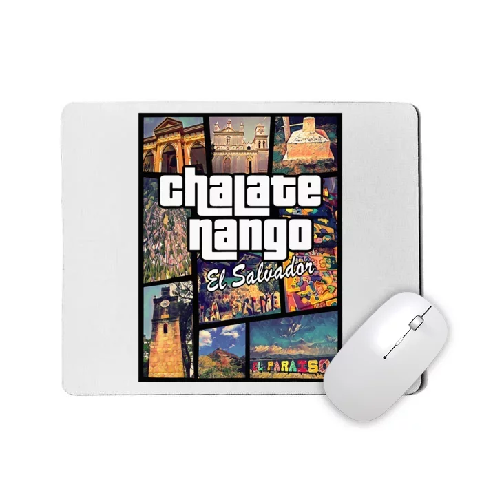 Chalatenango El Salvador Proud Chalatecos Mousepad