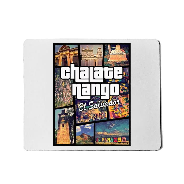 Chalatenango El Salvador Proud Chalatecos Mousepad