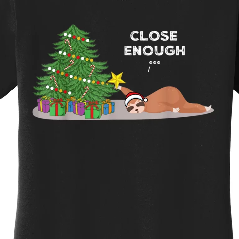 Close Enough Sloth Christmas Tree Funny Holiday Pajamas Women's T-Shirt