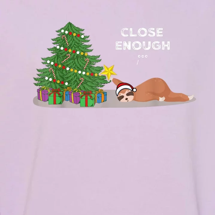 Close Enough Sloth Christmas Tree Funny Holiday Pajamas Garment-Dyed Sweatshirt