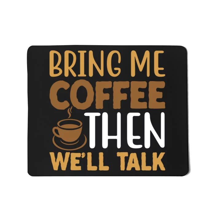 Coffee Enthusiast Slogan Mousepad