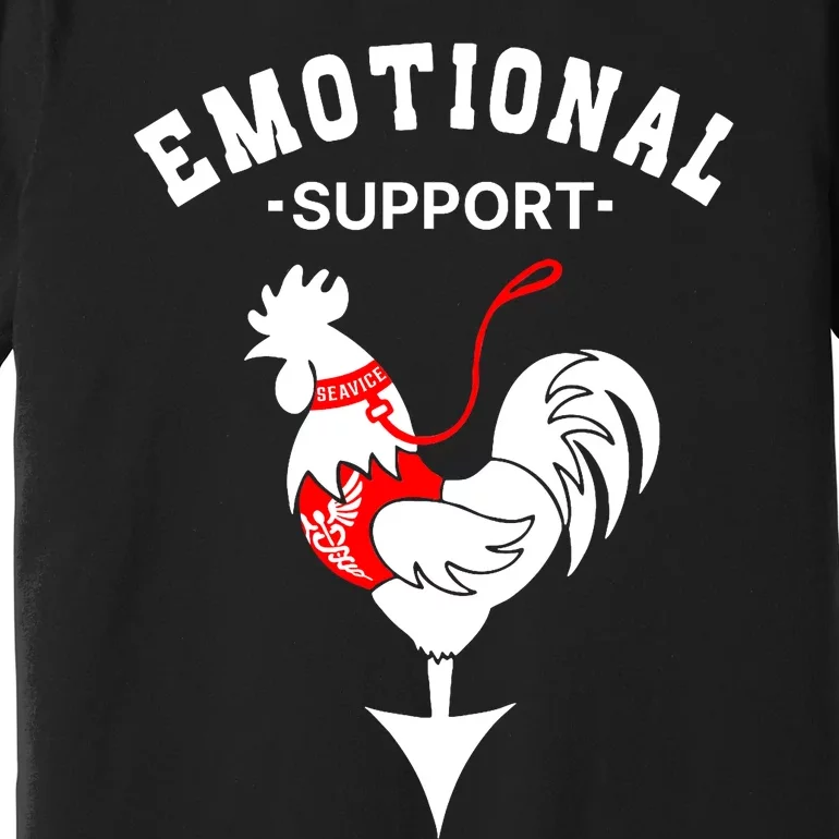 Chicken Emotional Support Cock Premium T-Shirt