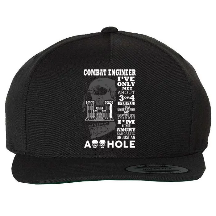 Combat Engineer Shirts Ive Only Met About 3 Or 4 People Wool Snapback Cap