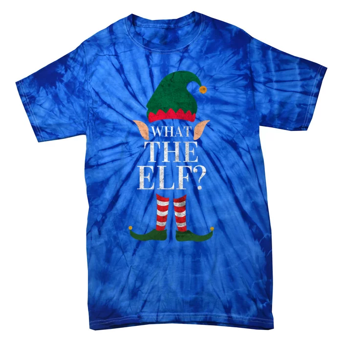 Christmas Elves SantaS Helper What The Elf Family Matching Gift Tie-Dye T-Shirt