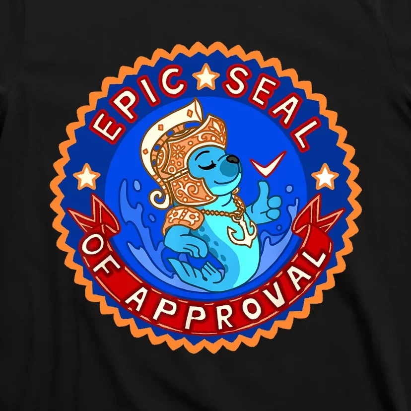 Cute Epic Seal Of Approval T-Shirt