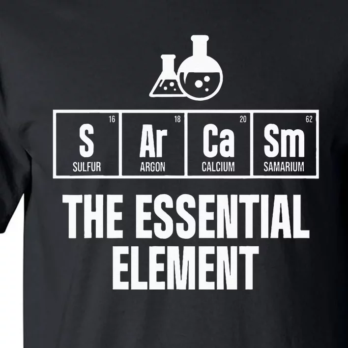 Chemical Engineer Sarcasm Element Engineering Gifts Tall T-Shirt