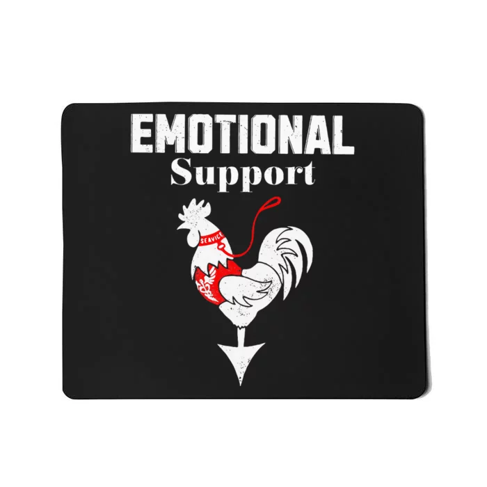 Chicken Emotional Support Cock Mousepad