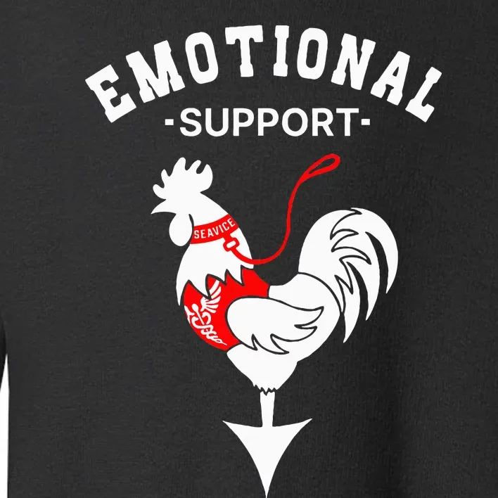 Chicken Emotional Support Cock Toddler Sweatshirt