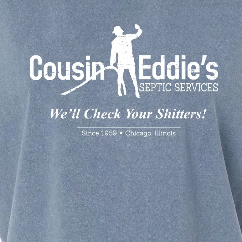 Cousin Eddie's Septic Service We'll Check Your Shitters! Garment-Dyed Women's Muscle Tee