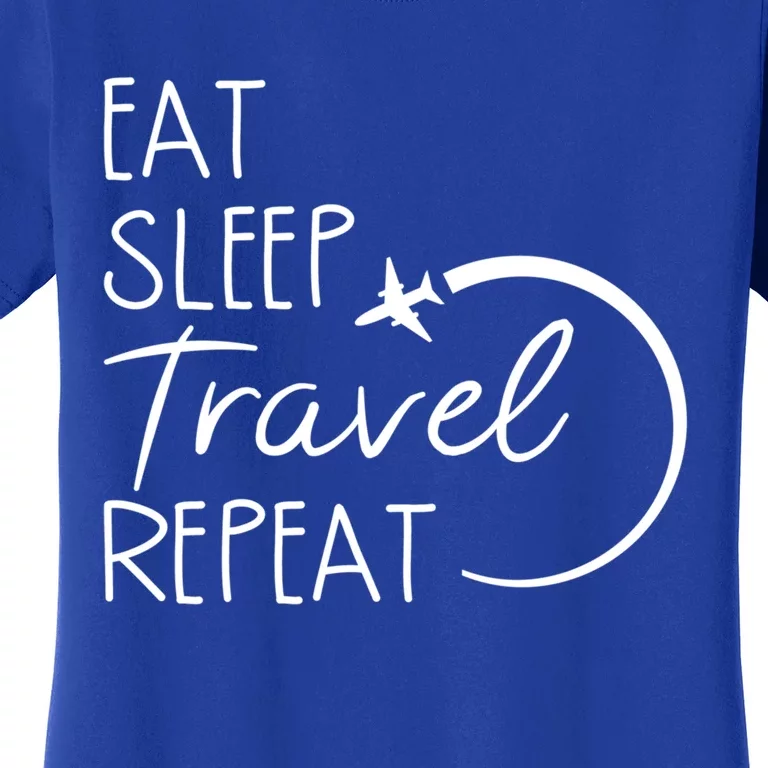 Camping Eat Sleep Travel Repeat Camping Lovers Gift Women's T-Shirt