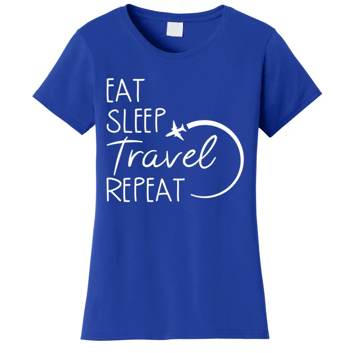 Camping Eat Sleep Travel Repeat Camping Lovers Gift Women's T-Shirt