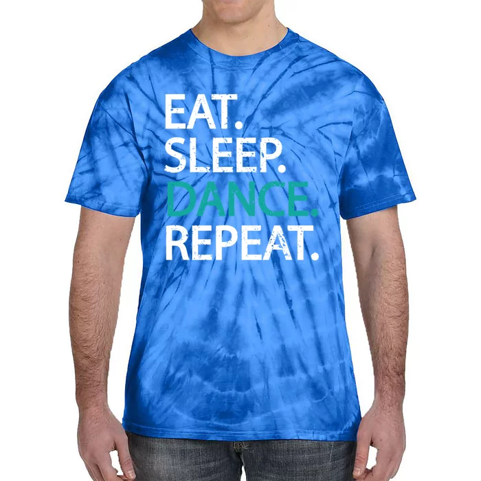 Classic Eat Sleep Dance Repeat Gift Dancers Fan Tee Tie-Dye T-Shirt