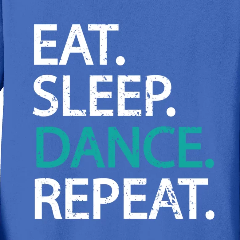 Classic Eat Sleep Dance Repeat Gift Dancers Fan Tee Kids Long Sleeve Shirt