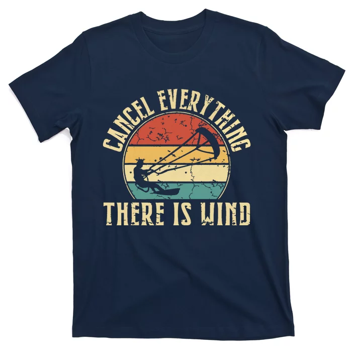 Cancel Everything There Is Wind T-Shirt