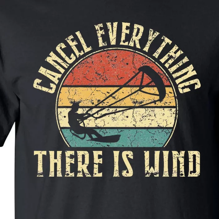 Cancel Everything There Is Wind Tall T-Shirt