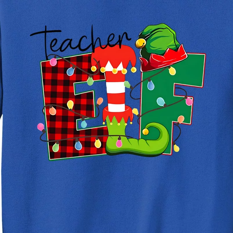 Christmas Elf Teacher School Holiday Season Tall Sweatshirt