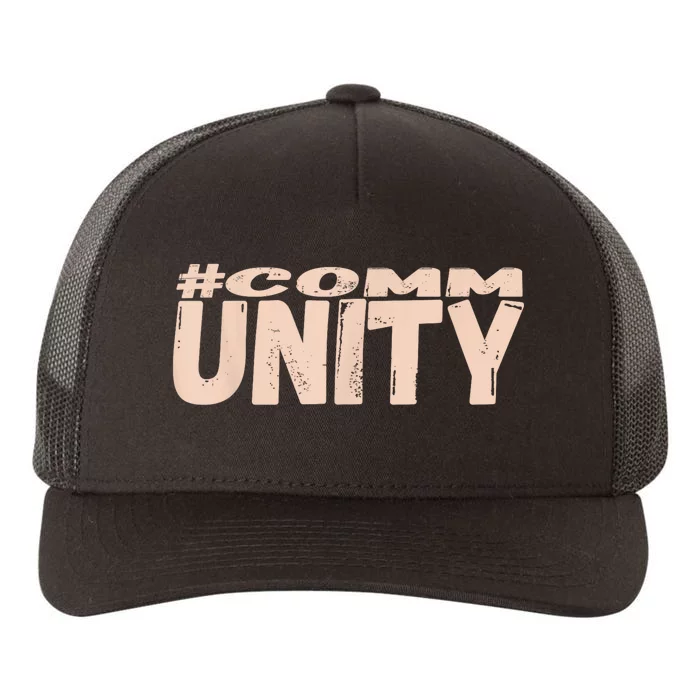 Community Embracing The Power Of Togetherness Yupoong Adult 5-Panel Trucker Hat