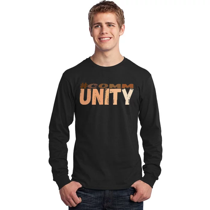 Community Embracing The Power Of Togetherness Everyone Tall Long Sleeve T-Shirt