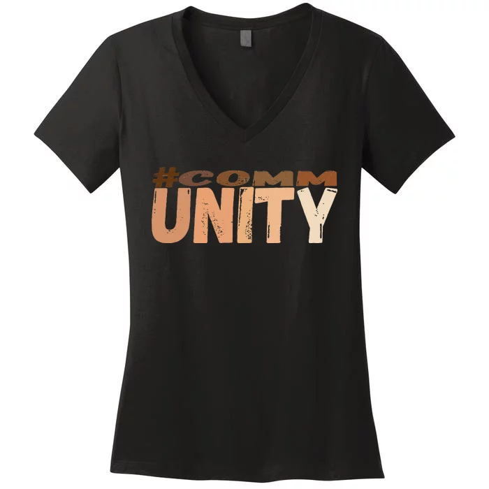 Community Embracing The Power Of Togetherness Everyone Women's V-Neck T-Shirt