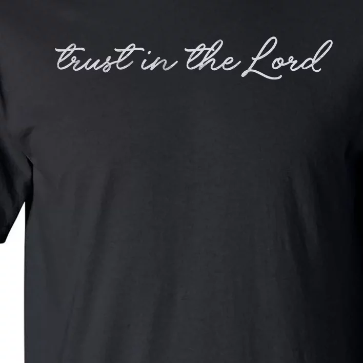 Christian Embroidered Trust In The Lord Tall T-Shirt