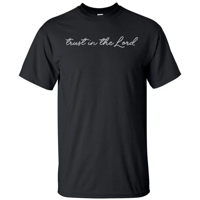 Christian Embroidered Trust In The Lord Tall T-Shirt