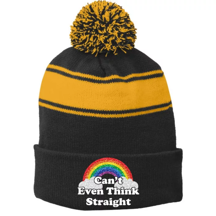 Cant Even Think Straight Rainbow LGBTQ Stripe Pom Pom Beanie