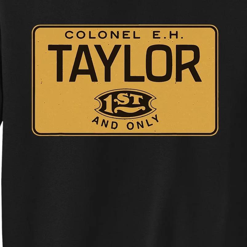 Colonel Eh Taylor Bourbon Whiskey Badge Logo Tall Sweatshirt