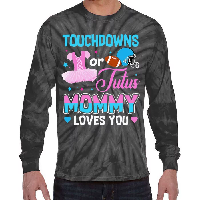 Cute Ethnic Touchdown or Tutu Mommy Loves You Tie-Dye Long Sleeve Shirt