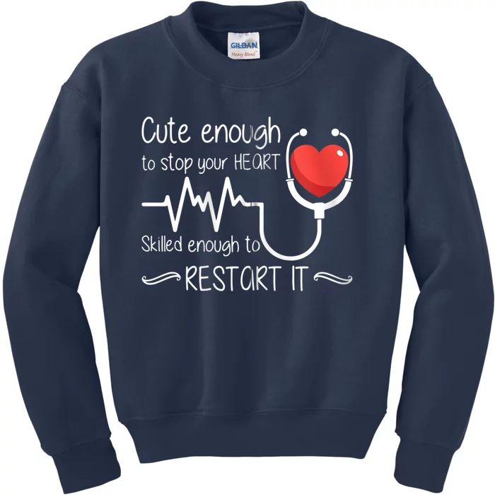 Cute Enough To Stop Your Heart Skilled Enough To Restart It Zip Hoodie Kids Sweatshirt