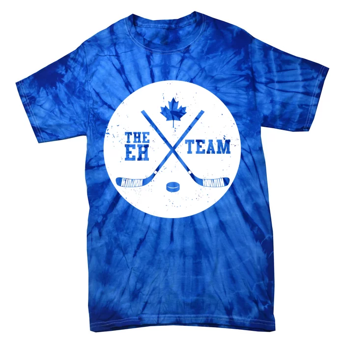 Canada Eh Team Cool Hockey Cool Gift Tie-Dye T-Shirt