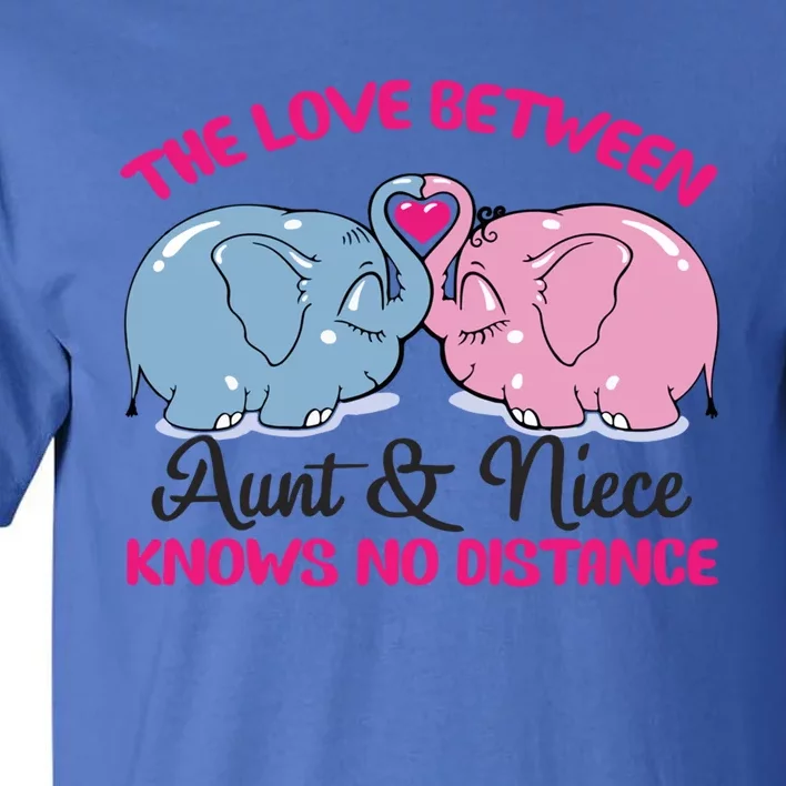 Cute Elephant The Love Between Aunt And Niece Funny Gift Tall T-Shirt