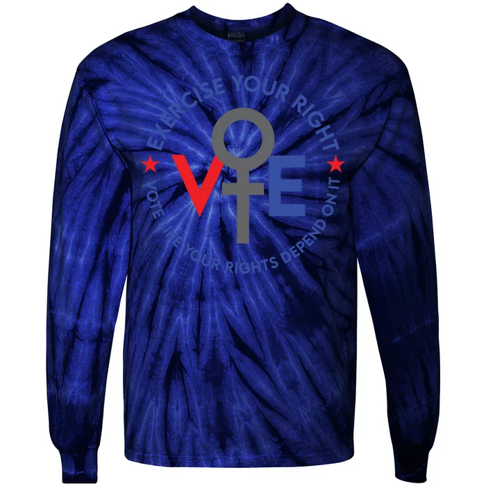 Cool Election Vote Like Your Rights Depend On It Tie-Dye Long Sleeve Shirt