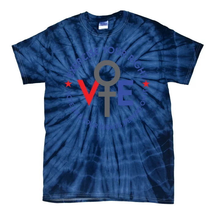 Cool Election Vote Like Your Rights Depend On It Tie-Dye T-Shirt