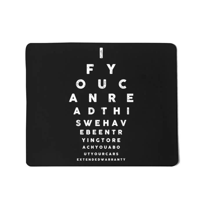 Cars Extended Warranty Eye Exam Funny Graphic Mousepad