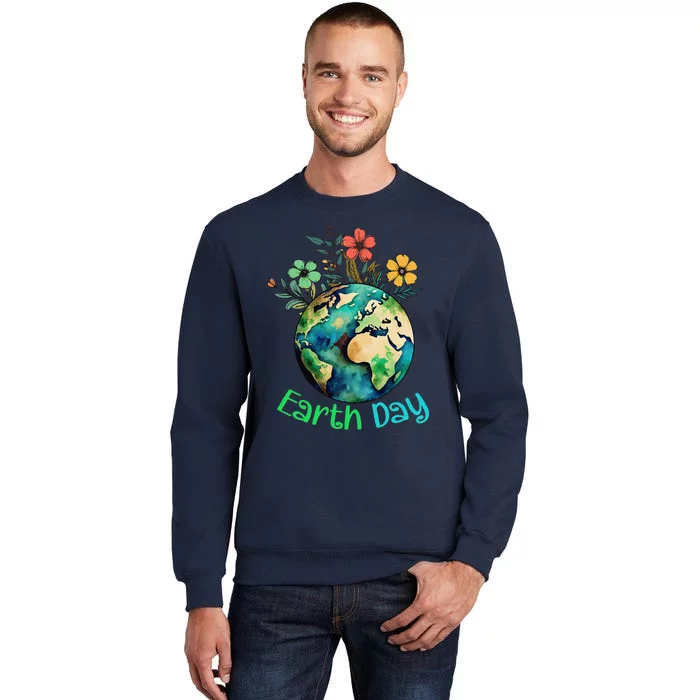 Cute Earth With Floral Earth Day Happy Earth Day 2024 Tall Sweatshirt