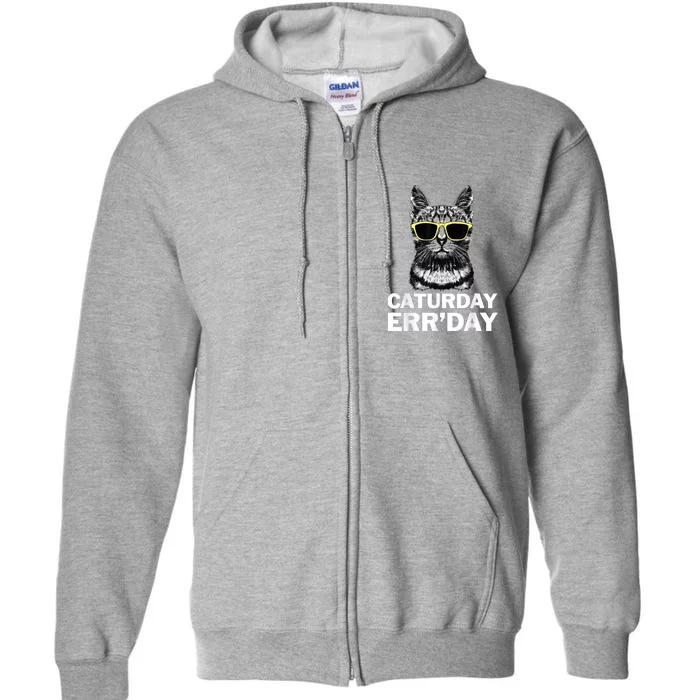 Caturday ErrDay With Sunglasses Full Zip Hoodie