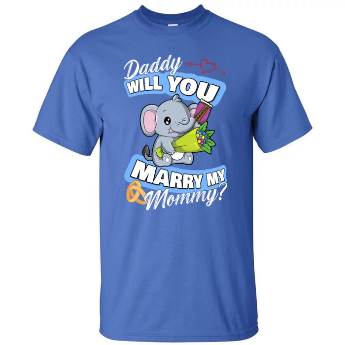 Cute Elephant Wedding Offer Daddy Will You Marry My Mommy Meaningful Gift Tall T-Shirt