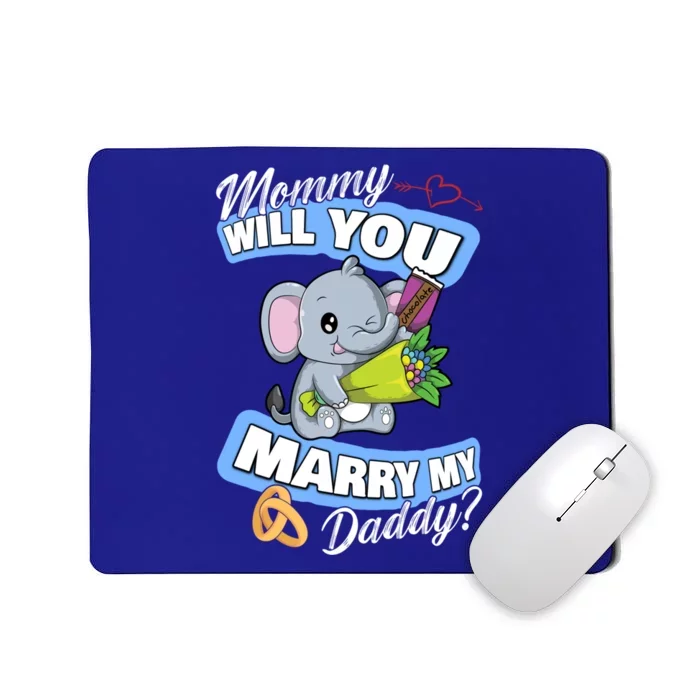 Cute Elephant Wedding Offer Mommy Will You Marry My Daddy Gift Mousepad