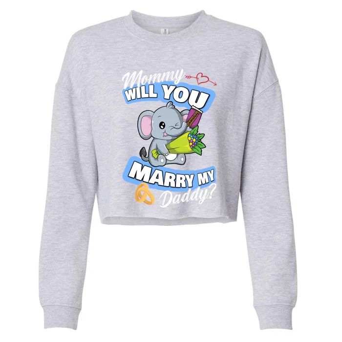 Cute Elephant Wedding Offer Mommy Will You Marry My Daddy Gift Cropped Pullover Crew