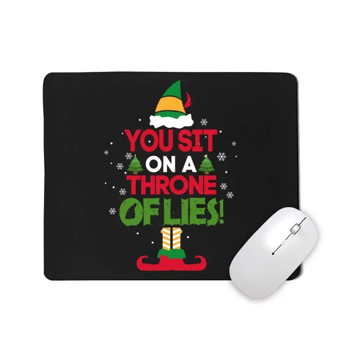 Elf - You Sit on a Throne of Lies Mousepad