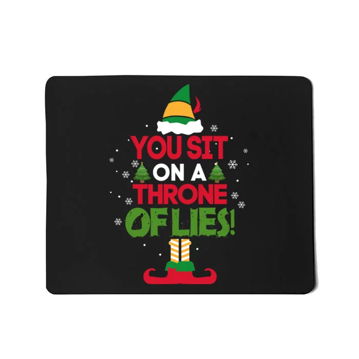 Elf - You Sit on a Throne of Lies Mousepad