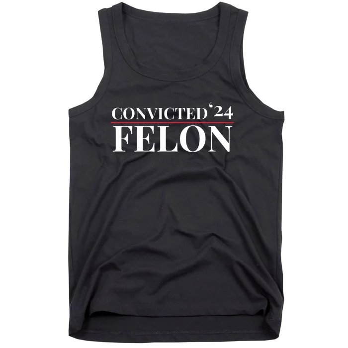 Convicted Felon 24 47 Republican Funny Political Tank Top