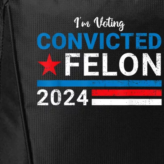 Convicted Felon 2024 City Backpack