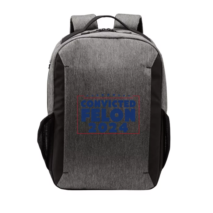 Convicted Felon 2024 Vector Backpack | TeeShirtPalace