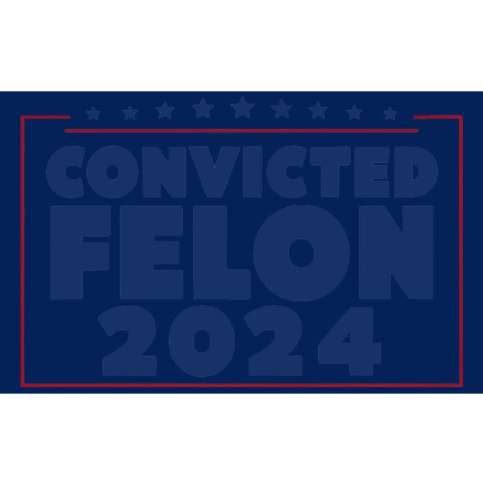 Convicted Felon 2024 Bumper Sticker